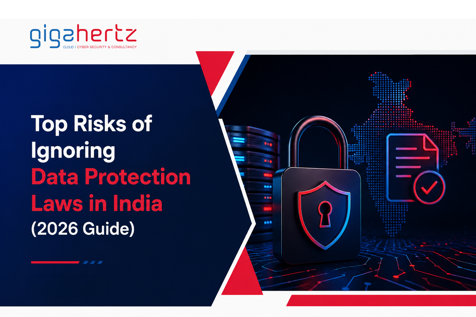 Top Risks of Ignoring Data Protection Laws in India